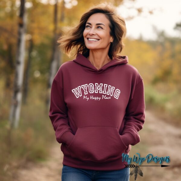 Shop Wyoming My Happy Place Wyoming ~Maroon Hoodie