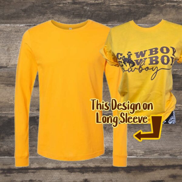 Shop Wyoming Those Cowboys! Gold Long Sleeved Tee