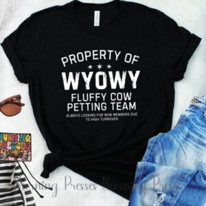 Shop Wyoming Property of WYOWY Fluffy Cow Petting Team T-shirt