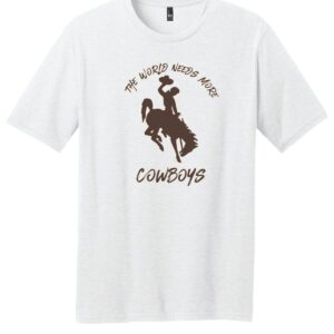 Shop Wyoming The World Needs More Cowboys T-Shirt