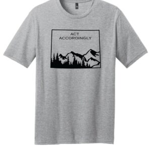 Shop Wyoming Act Accordingly T-Shirt