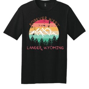 Shop Wyoming Forever West, Lander Wyoming  T-Shirt