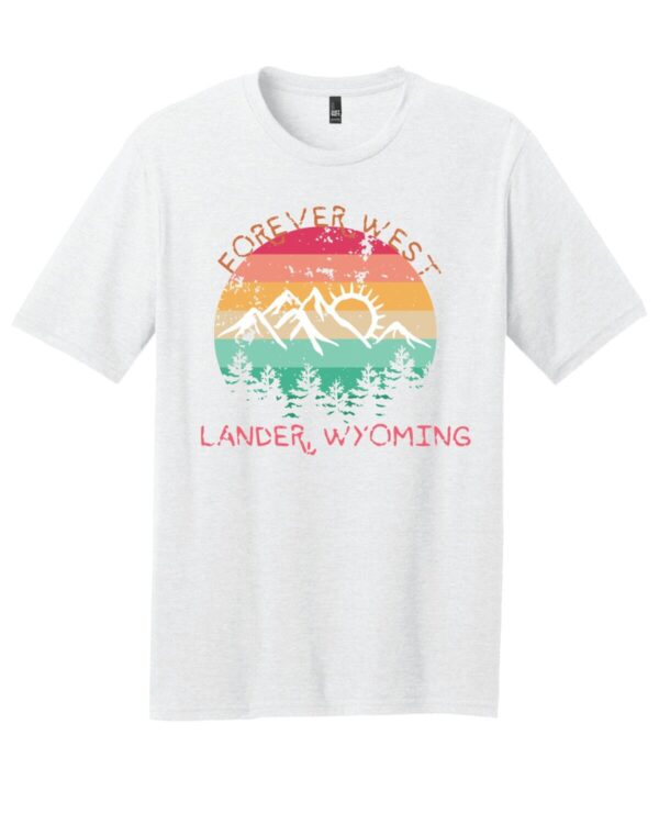 Shop Wyoming Forever West, Lander Wyoming  T-Shirt