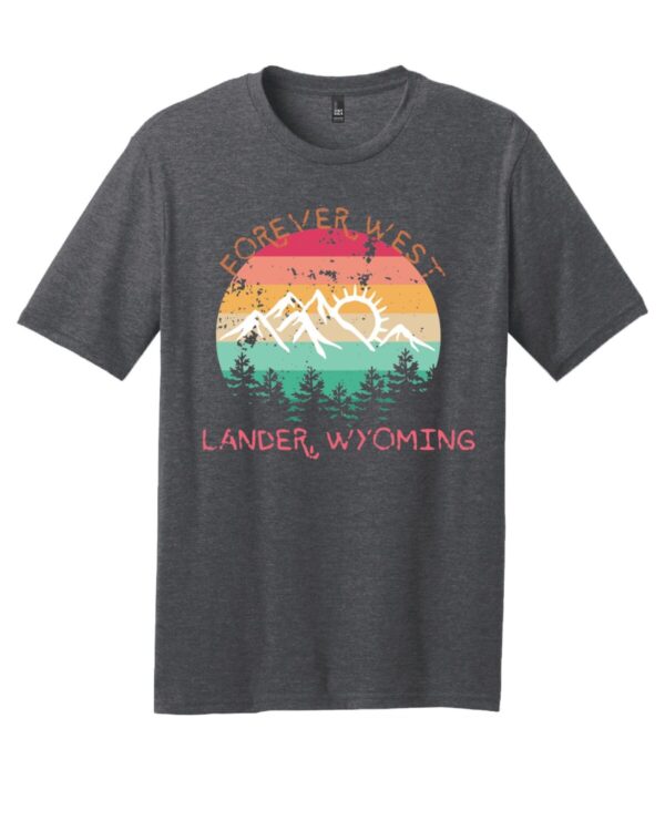 Shop Wyoming Forever West, Lander Wyoming  T-Shirt