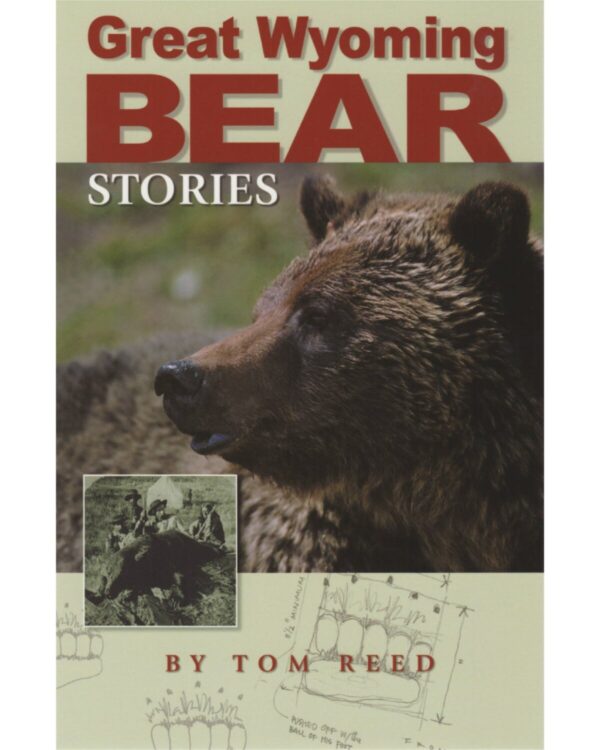 Shop Wyoming Great Wyoming Bear Stories